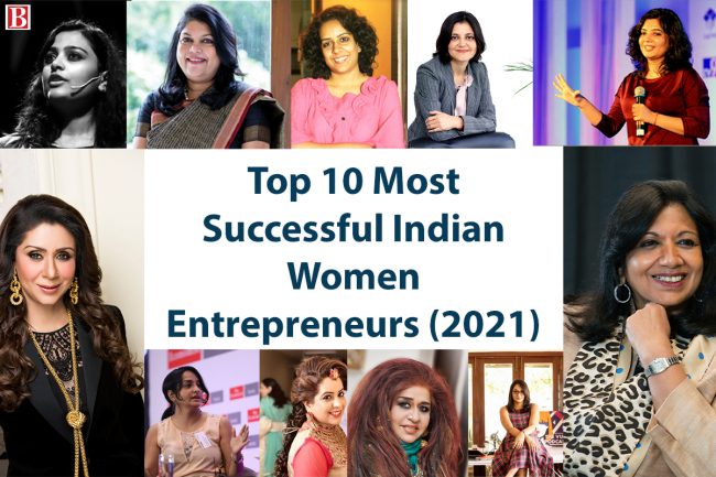 Top 10 Most Successful Indian Women Entrepreneurs (2021)
