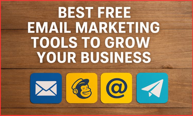 best Free Email Marketing Tools