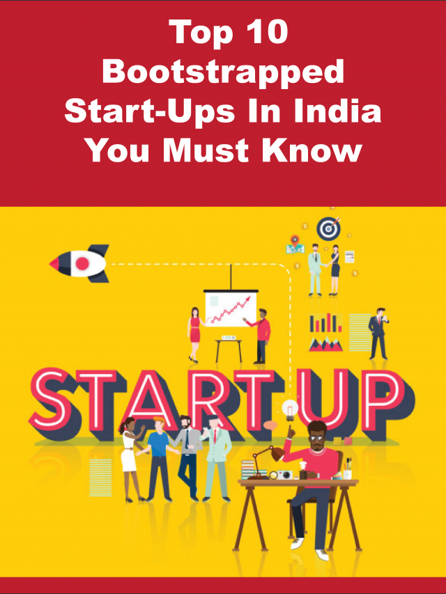 Top 10 Bootstrapped StartUps In India You Must Know Business Outreach