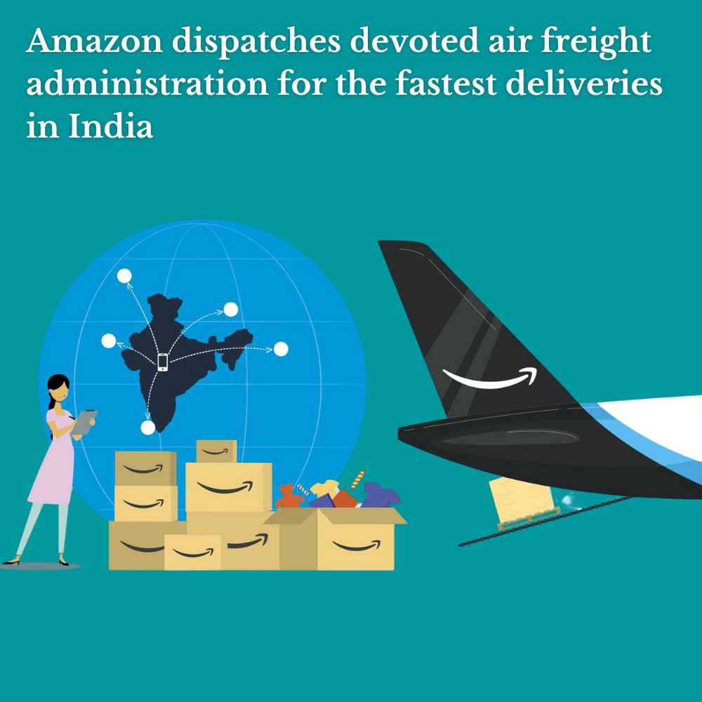 Amazon dispatches devoted air freight administration for the fastest deliveries in India-thumnail