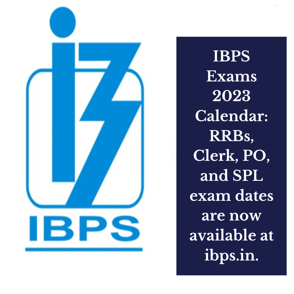 <strong>IBPS Exams 2023 Calendar: RRBs, Clerk, PO, and SPL exam dates are now available at ibps.in.</strong>-thumnail