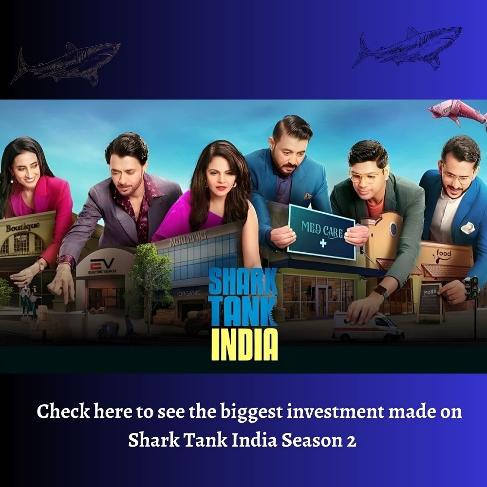 Check here to see the biggest investment made on Shark Tank India Season 2-thumnail