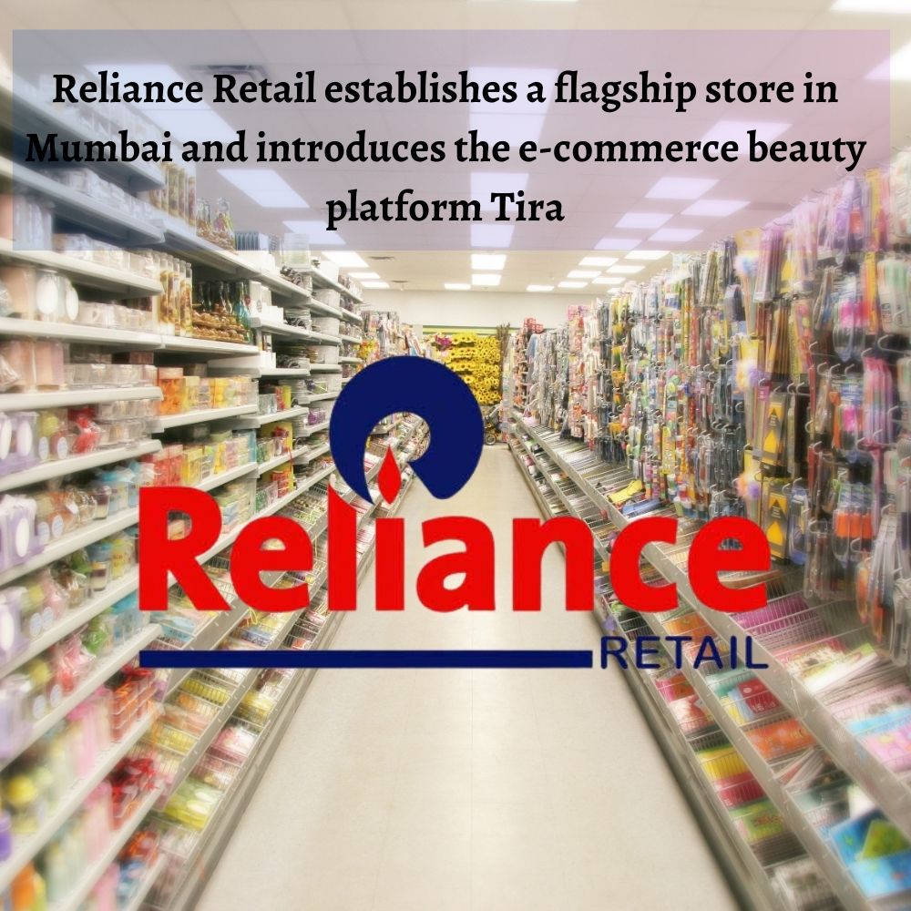 Reliance Retail establishes a flagship store in Mumbai and introduces the e-commerce beauty platform Tira-thumnail