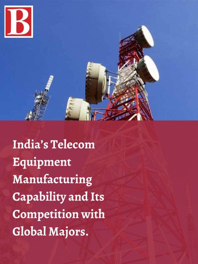 India’s Equipment Manufacturing Capability and Its Competition