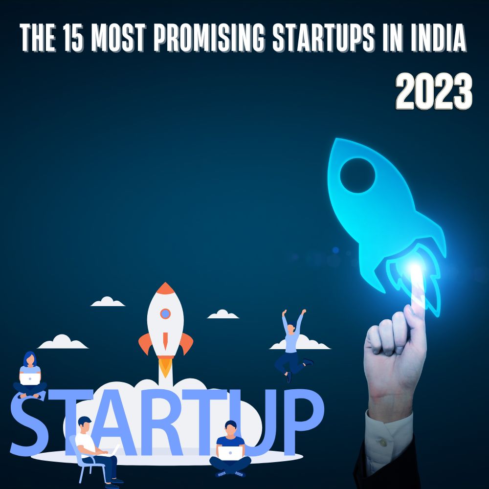 Top 15 Most Promising Startups in India for 2023-thumnail