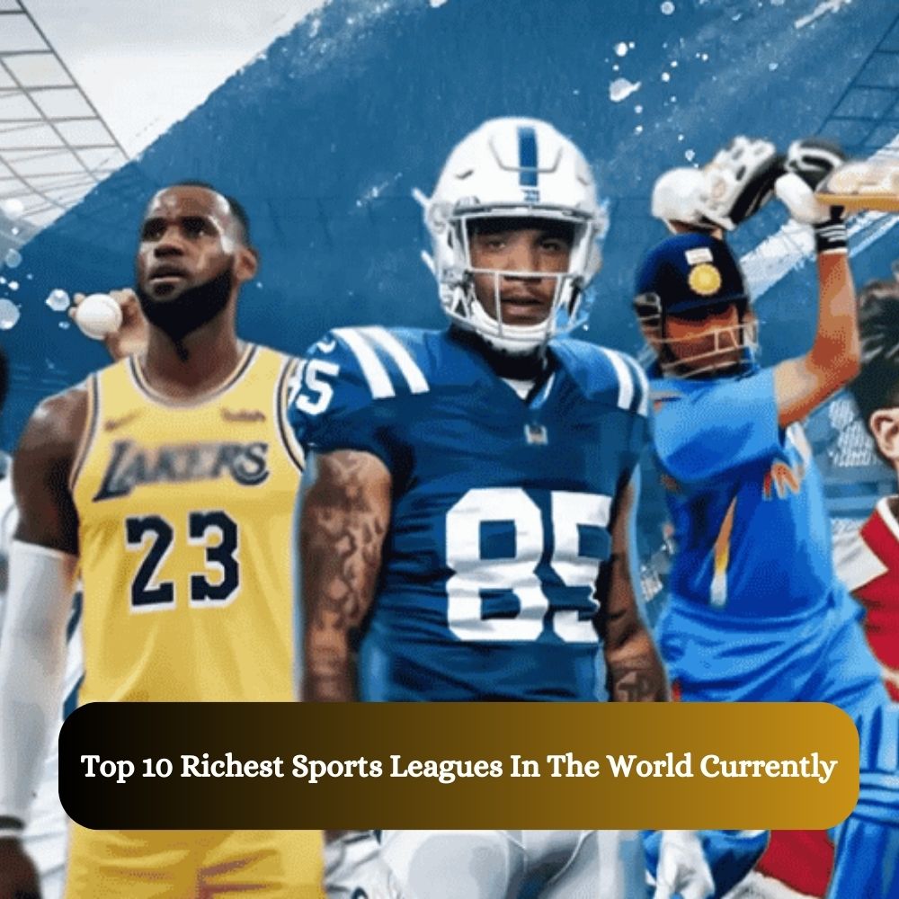 Top 10 Richest Sports Leagues In The World Currently-thumnail