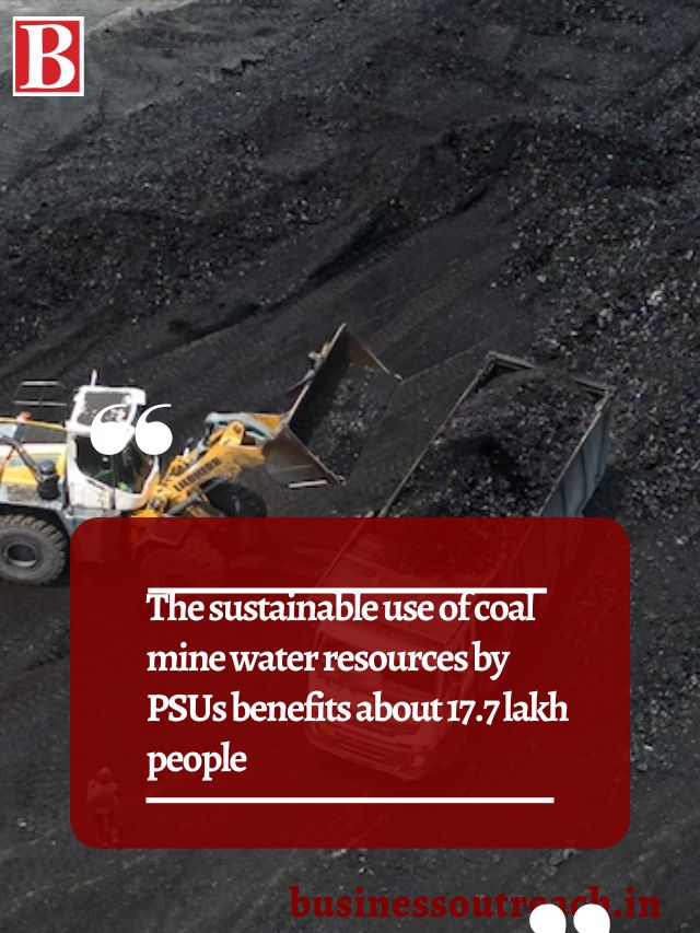 The sustainable use of coal mine water resources by PSUs benefits about