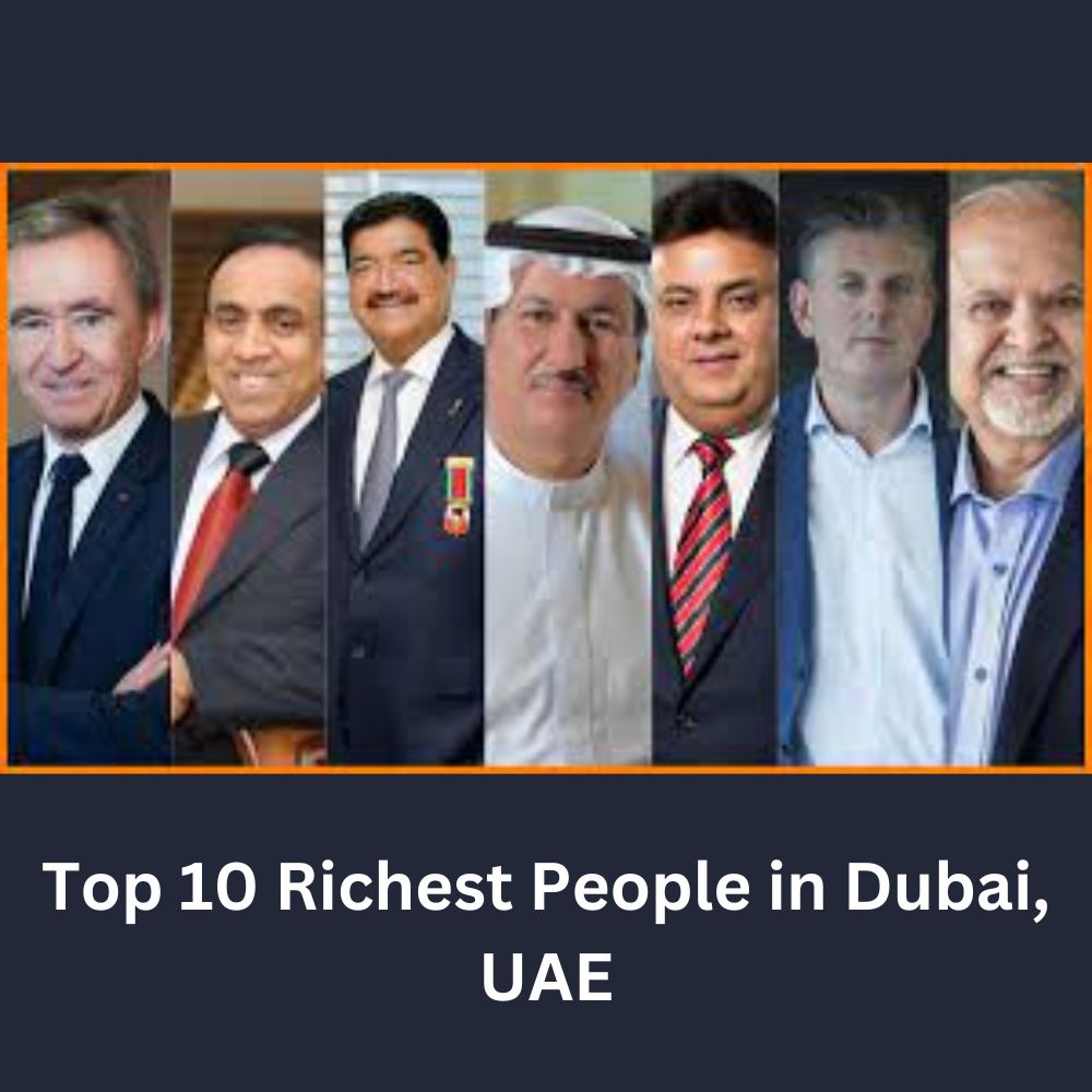 Top 10 Richest People in Dubai, UAE-thumnail