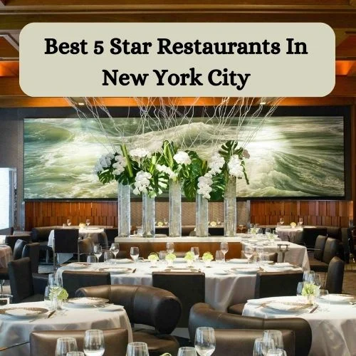 Best 5 Star Restaurants In New York City -thumnail