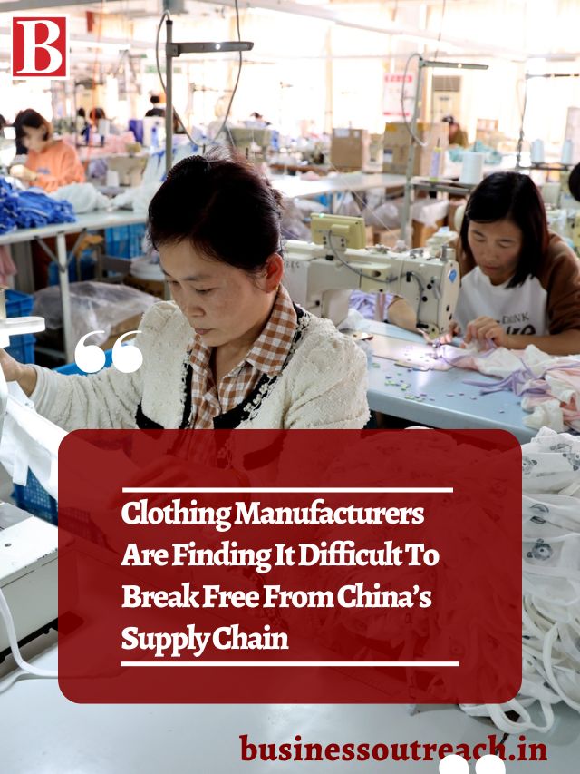 Clothing Manufacturers Are Finding It Difficult To Break Free From