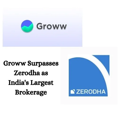 Groww Surpasses Zerodha as India’s Largest Brokerage-thumnail