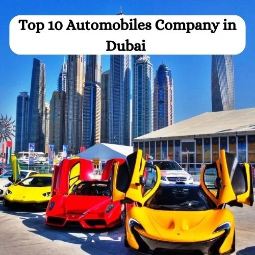 Top 10 Automobiles Company in Dubai -thumnail