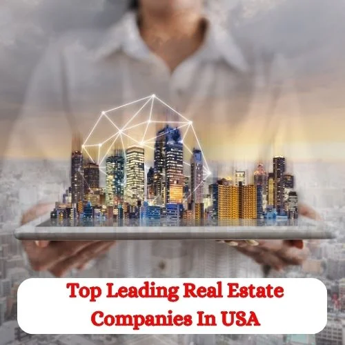 Top Leading Real Estate Companies In USA-thumnail