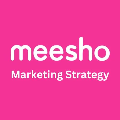 Marketing Strategy of Meesho- A Smashing Online Shopping Platform -thumnail