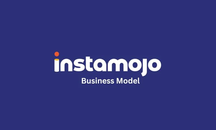 Instamojo : Business Model