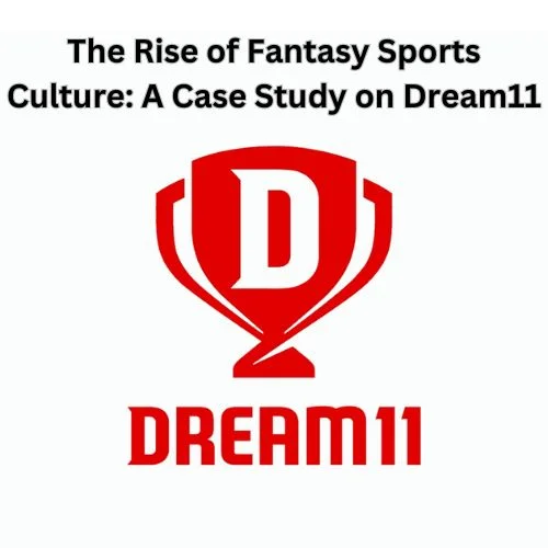 The Rise of Fantasy Sports Culture: A Case Study on Dream11-thumnail