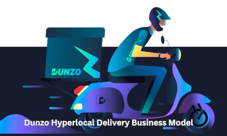Dunzo Hyperlocal Delivery Business Model