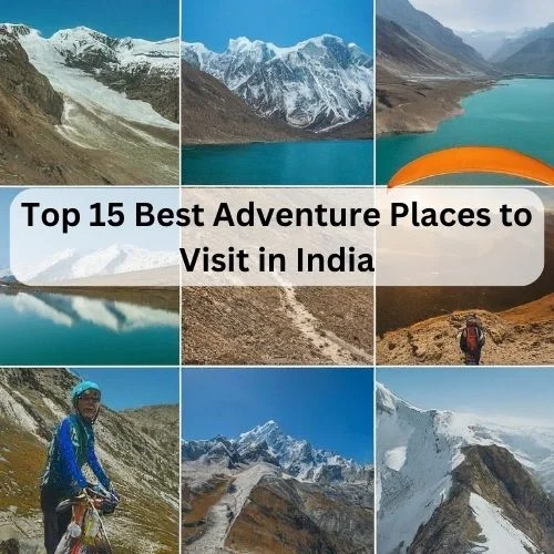 Top 15 Best Adventure Places to Visit in India-thumnail