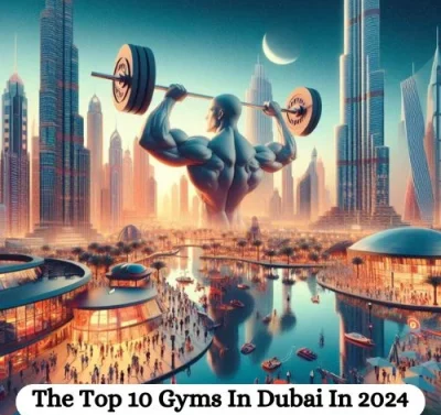 The Top 10 Gyms In Dubai In 2024-thumnail