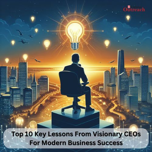 Top 10 Key Lessons From Visionary CEOs For Modern Business Success-thumnail