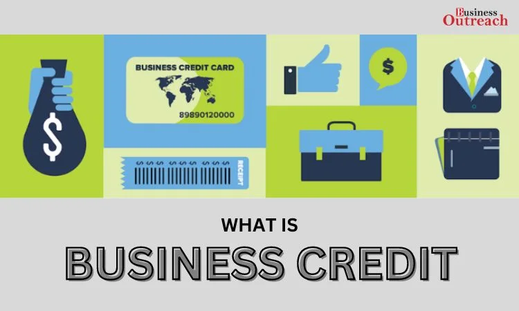 What Is Business Credit