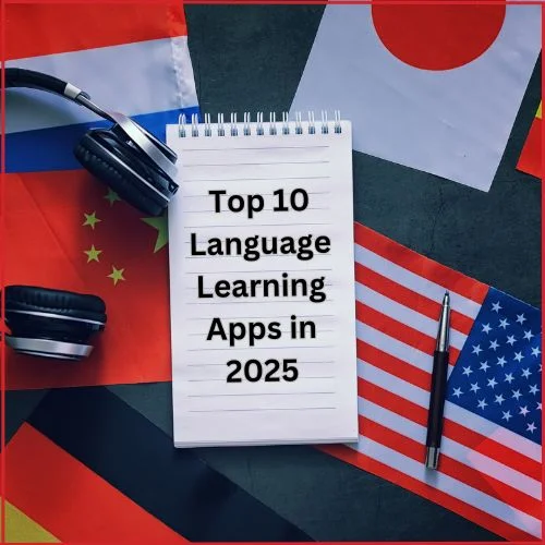 Top 10 Language Learning Apps in 2025: A Gateway to New Cultures and Opportunities-thumnail
