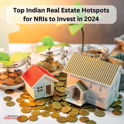 Top Indian Real Estate Hotspots for NRIs to Invest in 2025-thumnail