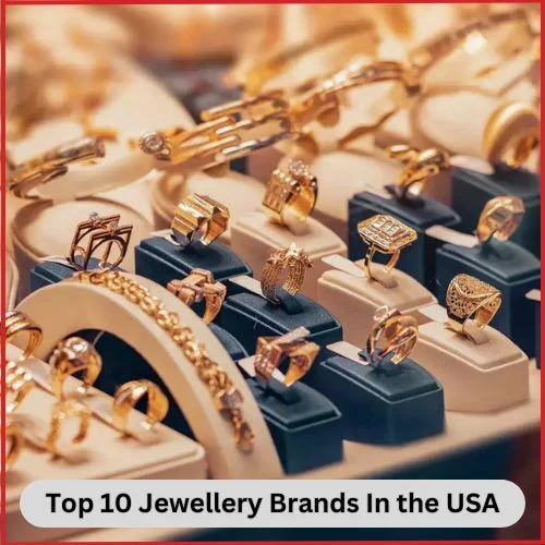 Top 10 Jewellery Brands In the USA in 2025: A Guide To Luxury , Style And Innovation -thumnail