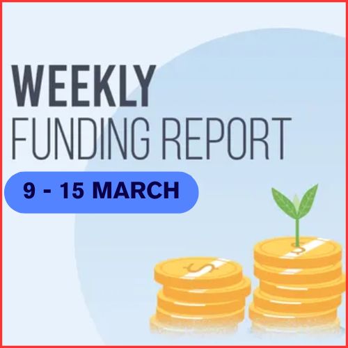 Funding Report of Indian Startups This Week: (9-15) March -thumnail