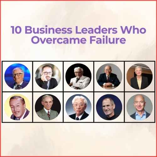 10 Business Leaders Who Overcame Failure-thumnail