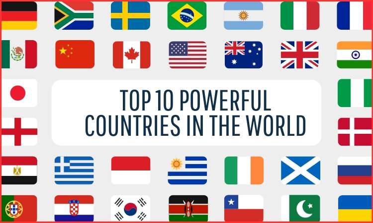 top 10 powerful countries in the world