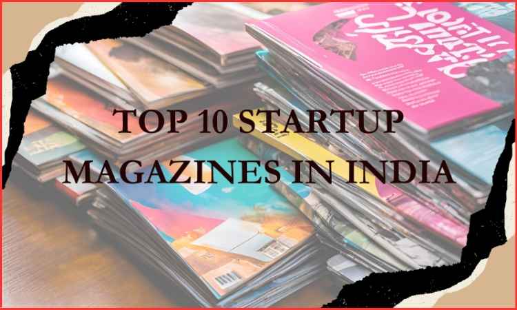 top startup magazines in india 2025