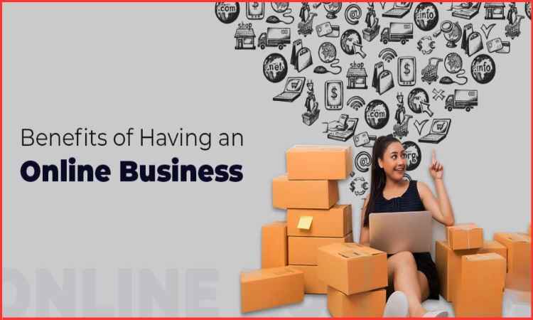 benefits of online business