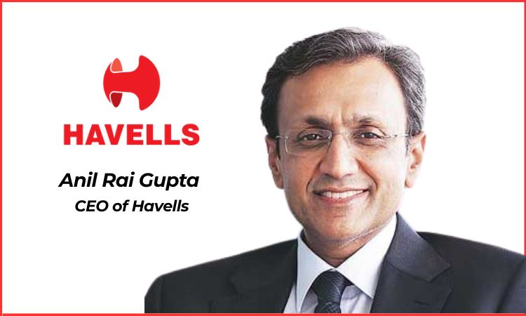 Havells ceo Anil Rai Gupta