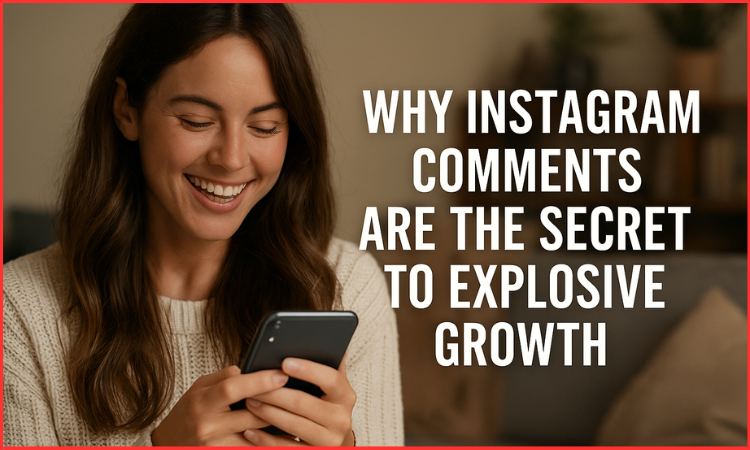 Why Instagram Comments Are the Secret to Explosive Growth