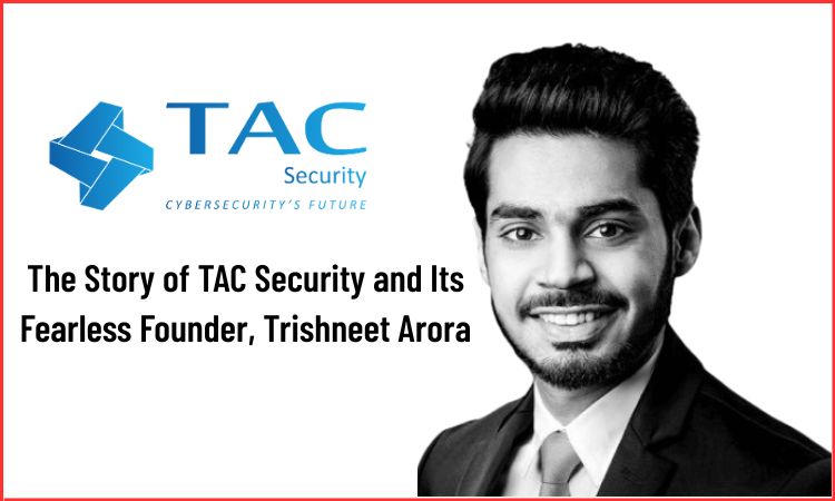 founder of tac security trishneet arora