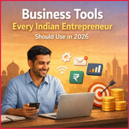 Business Tools Every Indian Entrepreneur Should Use in 2026-thumnail