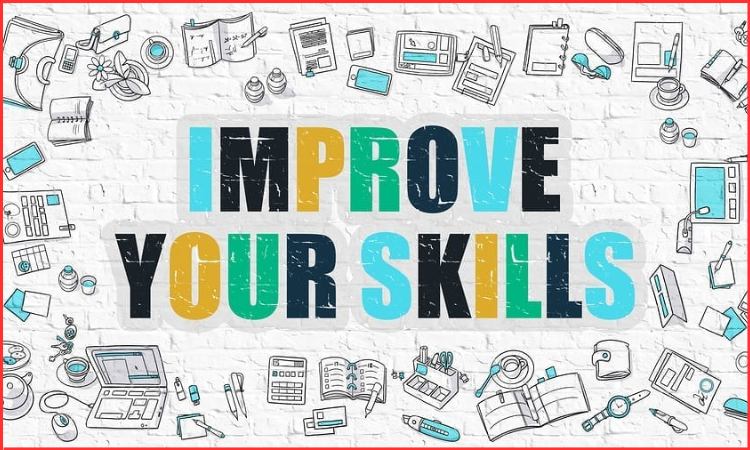 improve your skills