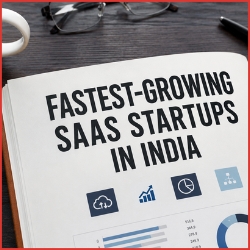 Fastest-Growing SaaS Startups in India 2026-thumnail