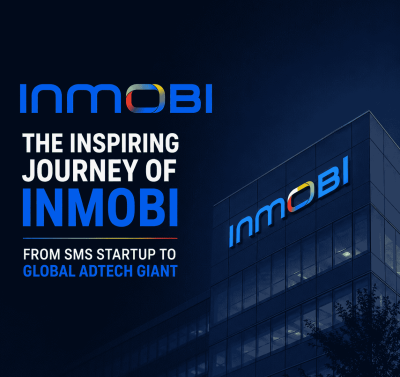 The Inspiring Journey of InMobi: From SMS Startup to Global AdTech Giant-thumnail