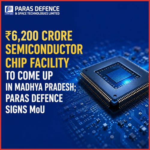 Rs 6,200 crore semiconductor chip facility to come up in Madhya Pradesh; Paras Defence signs MoU-thumnail